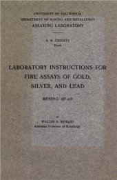 book Laboratory instructions for fire assays of gold, silver and lead