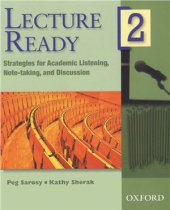 book Lecture Ready 2. Strategies for Academic Listening, Note-taking, and Discussion