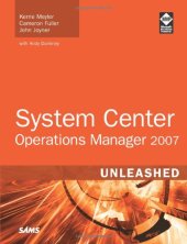 book System Center Operations Manager 2007 Unleashed