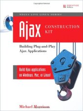 book Ajax Construction Kit: Building Plug-and-Play Ajax Applications