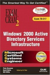 book MCSE Windows 2000 Active Directory Services Infrastructure Exam Cram 2 (Exam 70-217)(