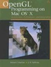 book OpenGL(R) Programming on Mac OS(R) X: Architecture, Performance, and Integration