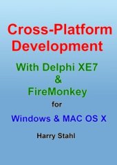 book Cross Platform Development with Delphi XE7 & FireMonkey for Windows & MAC OS X