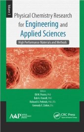 book Physical Chemistry Research for Engineering and Applied Sciences, Volume Three: High Performance Materials and Methods