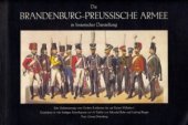 book Die Brandenburg-Preussische Armee in historischer Darstellung