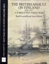 book The British Assault on Finland 1854-1855: A Forgotten Naval War