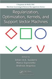 book Regularization, Optimization, Kernels, and Support Vector Machines