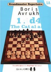 book Grandmaster Repertoire-1A: 1.d4, The Catalan