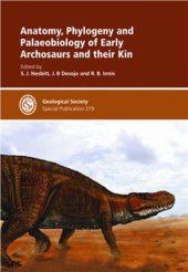 book Anatomy, Phylogeny and Palaeobiology of Early Archosaurs and their Kin