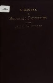 book A Manual of Sanskrit Phonetics in Comparison with the Indogermanic Mother-Language