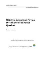 book Qhichwa Suyup Simi Pirwan/ Diccionario de la Nación Quechua. Ñancharisqa Simikuna