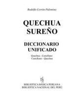 book Quechua Sureño: Diccionario unificado quechua-castellano, castellano-quechua