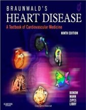 book Braunwald's Heart Desease: A Textbook of Cardiovascular Medicine