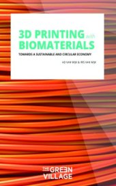 book 3D Printing with Biomaterials: Towards a Sustainable and Circular Economy