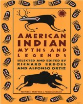 book American Indian Myths and Legends (The Pantheon Fairy Tale and Folklore Library)