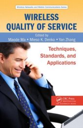 book Wireless Quality of Service: Techniques, Standards, and Applications