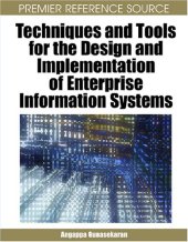 book Techniques and Tools for the Design and Implementation of Enterprise Information Systems