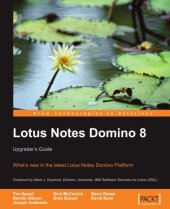 book Lotus Notes Domino 8: Upgrader's Guide: What's new in the latest Lotus Notes Domino Platform