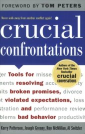 book Crucial Confrontations: Tools for talking about broken promises, violated expectations, and bad behavior