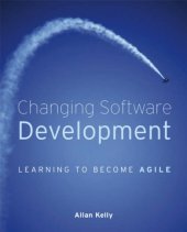 book Changing Software Development: Learning to Become Agile