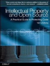 book Intellectual Property and Open Source: A Practical Guide to Protecting Code