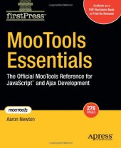 book MooTools Essentials: The Official MooTools Reference for JavaScript™ and Ajax Development