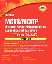 book The Real MCTS/MCITP Exam 70-643 Prep Kit: Independent and Complete Self-Paced Solutions