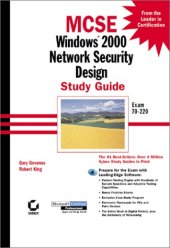 book MCSE: Windows 2000 Network Security Design Study Guide Exam 70-220 (With CD-ROM)