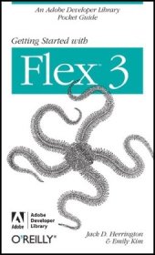 book Getting Started with Flex 3: An Adobe Developer Library Pocket Guide for Developers