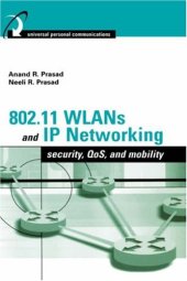 book 802.11 WLANs and IP Networking: Security, QoS, and Mobility