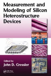 book Measurement and Modeling of Silicon Heterostructure Devices