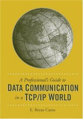 book A Professional's Guide To Data Communication In a TCP/IP World