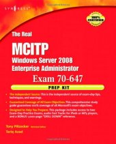 book The Real MCTS/MCITP Exam 70-647 Prep Kit: Independent and Complete Self-Paced Solutions