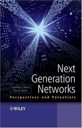 book Next Generation Networks: Perspectives and Potentials