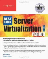 book The Best Damn Server Virtualization Book Period: Including Vmware, Xen, and Microsoft Virtual Server