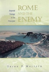 book Rome and the Enemy: Imperial Strategy in the Principate