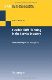 book Flexible Shift Planning in the Service Industry: The Case of Physicians in Hospitals