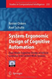 book System-Ergonomic Design of Cognitive Automation: Dual-Mode Cognitive Design of Vehicle Guidance and Control Work Systems