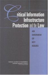 book Critical Information Infrastructure Protection and the Law: An Overview of Key Issues