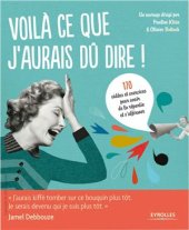 book Voilà ce que j’aurais dû dire!