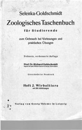 book Selenka-Goldschmidt Zoologisches Taschenbuch für Studieren de zum Gebrauch bei Vorlesungen und praktischen Übungen. Heft 2. Wirbeltiere