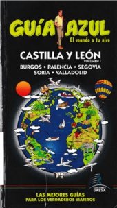 book Castilla y León. Volumen I. Burgos, Palencia, Segovia, Soria, Valladolid