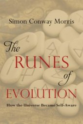 book The Runes of Evolution: How the Universe became Self-Aware