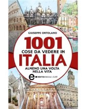 book 1001 cose da vedere in Italia almeno una volta nella vita