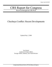 book Chechnya Conflict: Recent Developments (CRS Report for Congress)