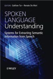 book Spoken Language Understanding. Systems for Extracting Semantic Information from Speech