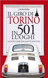 book Il giro di Torino in 501 luoghi