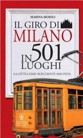 book Il giro di Milano in 501 luoghi