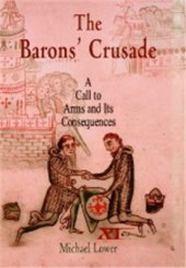 book The Barons' Crusade: A Call to Arms and Its Consequences