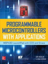 book Deniz. Programmable Microcontrollers with Applications: MSP430 LaunchPad with CCS and Grace